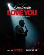 Watch Adam Sandler: Love You (TV Special 2024) Putlocker