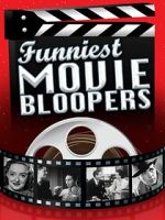 Watch Funniest Movie Bloopers Putlocker