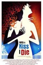 Watch With a Kiss I Die Putlocker