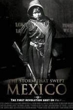 Watch The Storm That Swept Mexico Putlocker
