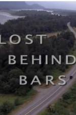 Watch Lost Behind Bars Putlocker