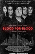 Watch Blood for Blood Putlocker