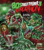 Watch Trailer Trauma 3: 80s Horrorthon Putlocker