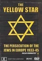 Watch The Yellow Star: The Persecution of the Jews in Europe - 1933-1945 Putlocker