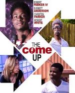 Watch The Come Up Putlocker