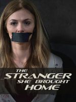Watch The Stranger She Brought Home Putlocker