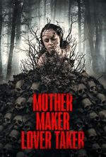 Watch Mother Maker Lover Taker Putlocker