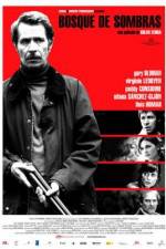 Watch Bosque de sombras Putlocker
