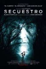 Watch Secuestro Putlocker