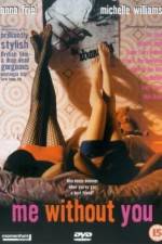 Watch Me Without You Putlocker