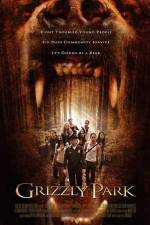 Watch Grizzly Park Putlocker