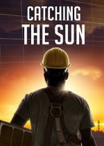 Watch Catching the Sun Putlocker