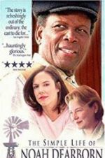 Watch The Simple Life of Noah Dearborn Putlocker