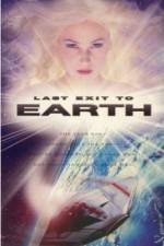 Watch Last Exit to Earth Putlocker