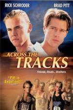 Watch Across the Tracks Putlocker