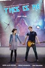 Watch This Is Me Putlocker