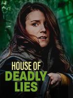 Watch House of Deadly Lies Putlocker