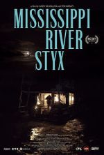 Watch Mississippi River Styx Putlocker