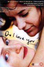 Watch Do I Love You? Putlocker
