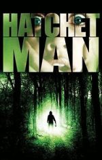Watch Hatchetman Putlocker