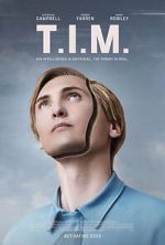 Watch T.I.M. Putlocker