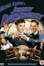Watch Johnny Dangerously Putlocker