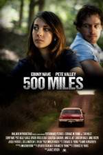 Watch 500 Miles Putlocker