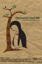 Watch Harmony and Me Putlocker