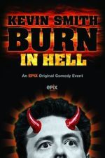 Watch Kevin Smith: Burn in Hell (TV Special 2012) Putlocker