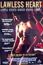 Watch Lawless Heart Putlocker