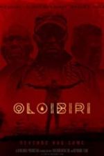 Watch Oloibiri Putlocker