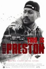 Watch This Is North Preston Putlocker