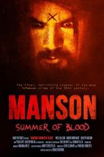 Watch Manson: Summer of Blood Putlocker