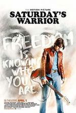 Watch Saturday\'s Warrior Putlocker