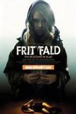 Watch Frit fald Putlocker