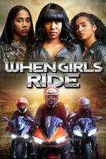 Watch When Girls Ride Putlocker