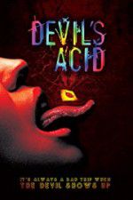 Watch Devil\'s Acid Putlocker