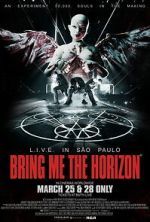 Watch Bring Me the Horizon: L.I.V.E. in São Paulo Putlocker