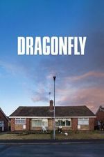 Watch Dragonfly Putlocker