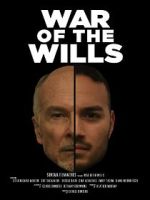 Watch War of the Wills Putlocker