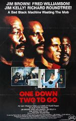 Watch One Down, Two to go Putlocker