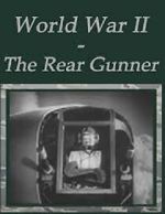 Watch The Rear Gunner (Short 1943) Putlocker