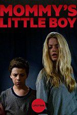 Watch Mommys Little Boy Putlocker