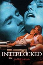 Watch Interlocked: Thrilled to Death Putlocker