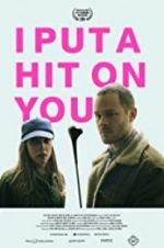 Watch I Put a Hit on You Putlocker