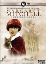 Watch Margaret Mitchell: American Rebel Putlocker