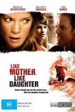 Watch Like Mother, Like Daughter Putlocker