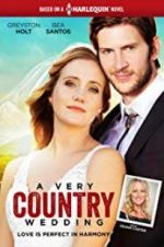 Watch A Very Country Wedding Putlocker