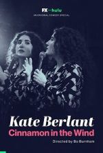 Watch Kate Berlant: Cinnamon in the Wind (TV Special 2022) Putlocker
