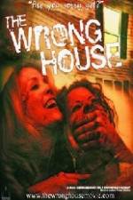 Watch The Wrong House Putlocker